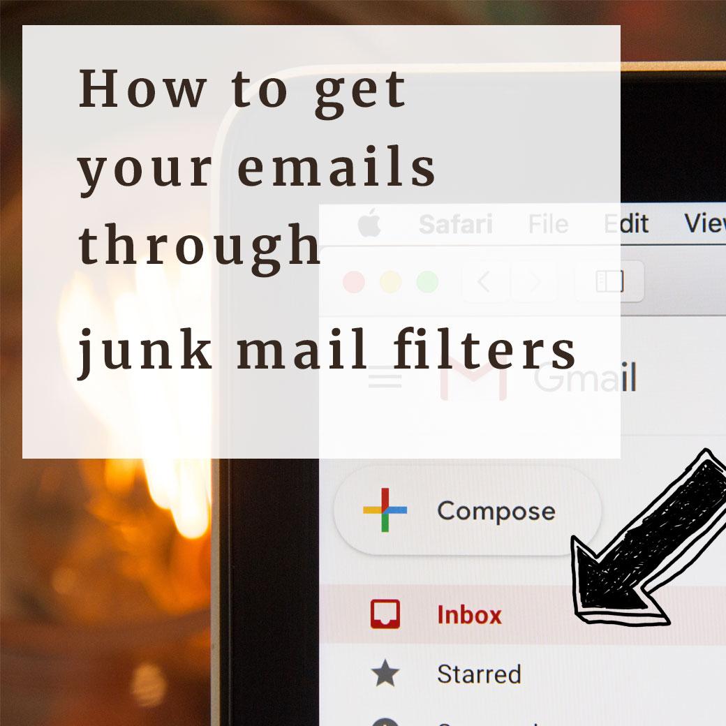 How to get your emails through junk mail filters